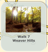 Walk 7 Weaver Hills